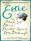 Ettie (eBook): The Intimate Life And Dauntless Spirit of Lady Desborough